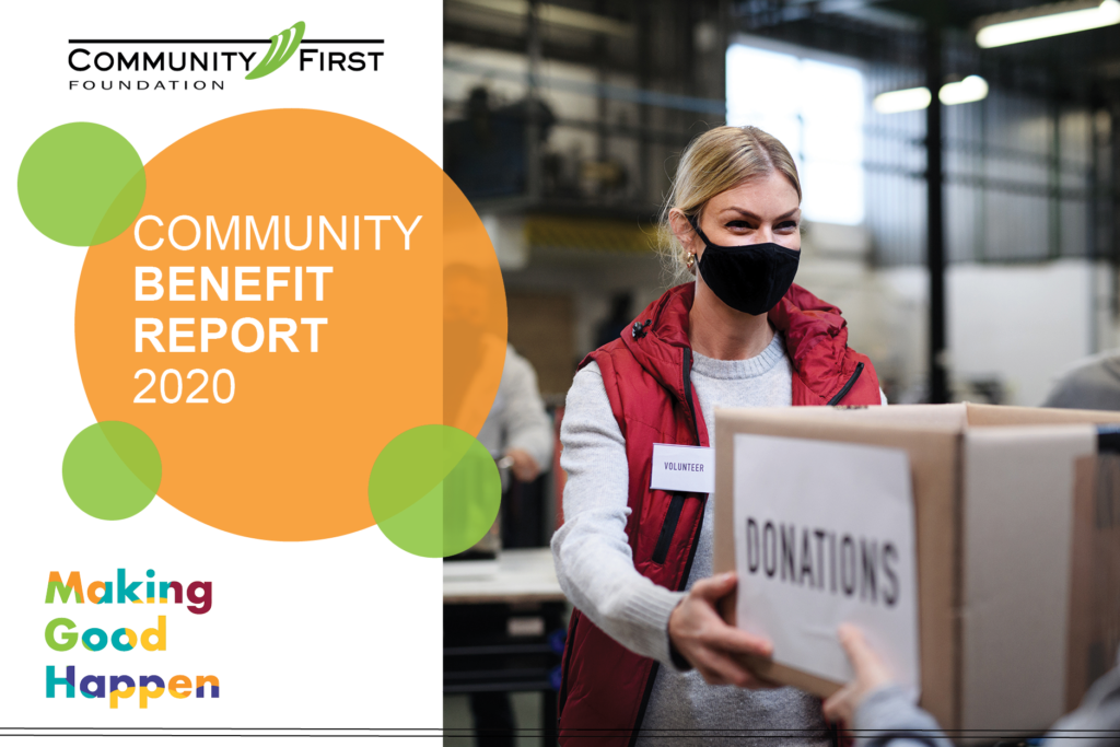 Community Benefit Report Cover for 2020. Making Good Happen with food worker in a mask in a warehouse.